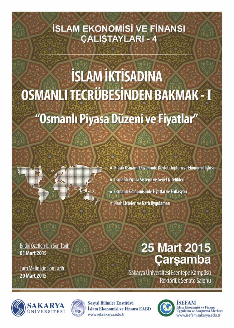 ÇALIŞTAY-İSLAM İKTİSADINA OSMANLI TECRÜBESİNDEN BAKMAK