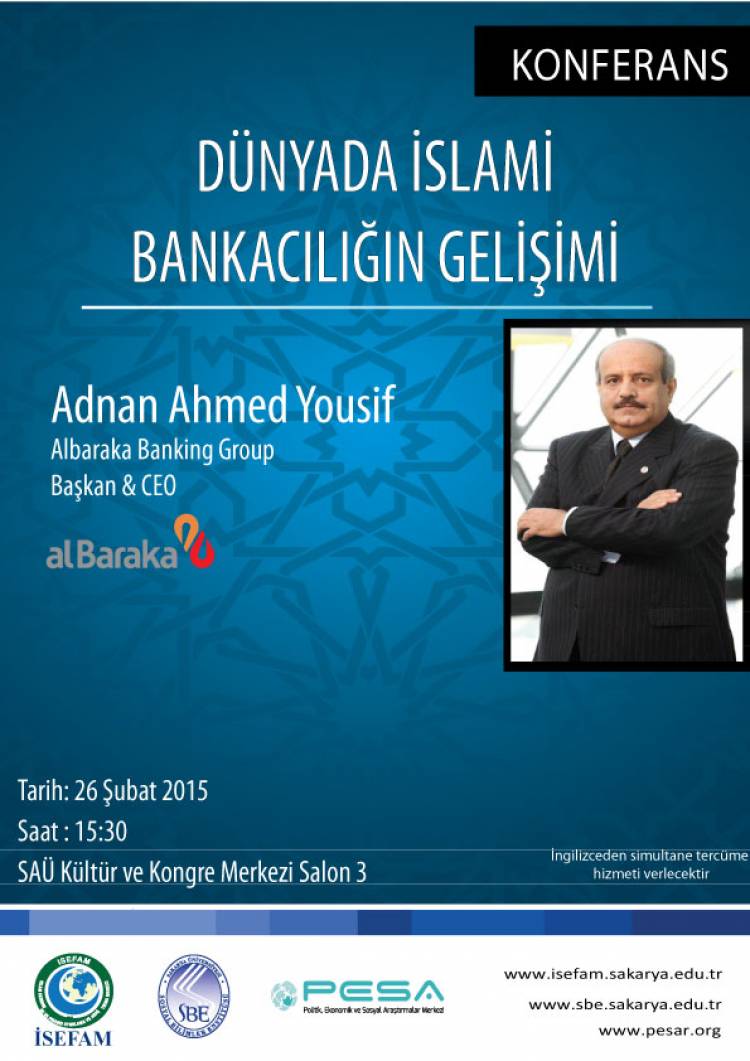 Konferans-Dünyada İslami Bankacılığın Gelişimi, Ahmed Adnan Yousif